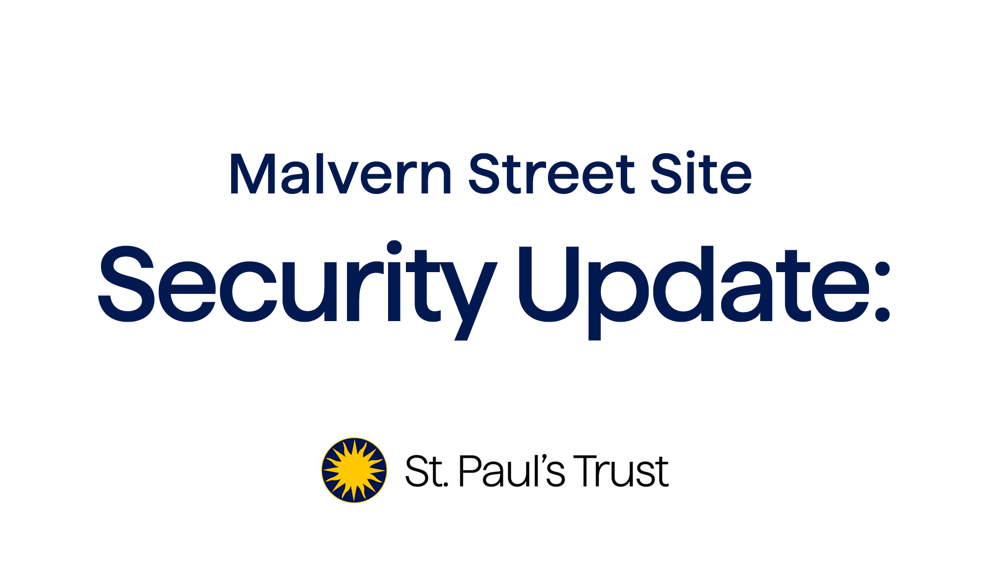 Malvern-Street-Site-Security-Update